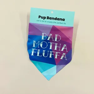 Bad Motha Fluffa Bandana