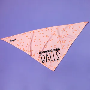 Obsessed with Balls Bandana